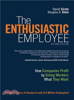 The Enthusiastic Employee ─ How Companies Profit by Giving Workers What They Want