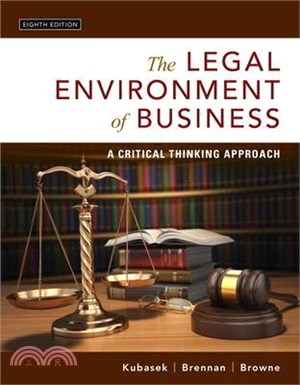 The Legal Environment of Business ─ A Critical Thinking Approach