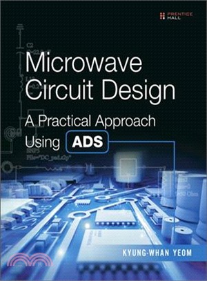 Microwave Circuit Design ─ A Practical Approach Using Ads