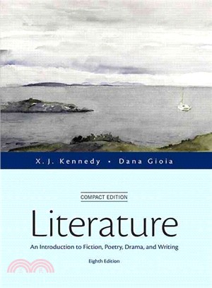 Literature ─ An Introduction to Fiction, Poetry, Drama, and Writing