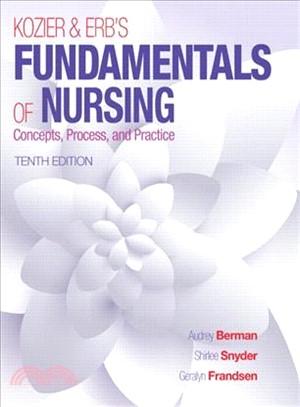 Kozier & Erb's Fundamentals of Nursing + MyNursing Lab with Pearson eText Access Card ─ Concepts, Process, and Practice