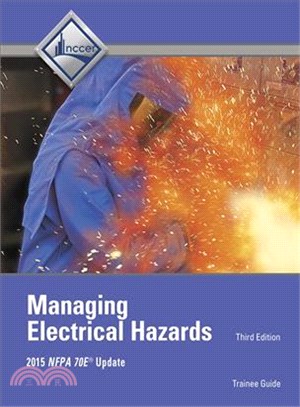 Managing Electrical Hazards ─ Trainee Guide