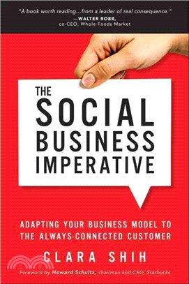 The Social Business Imperative ─ Adapting Your Business Model to the Always-Connected Customer