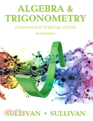 Algebra & Trigonometry ─ Enhanced With Graphing Utilities