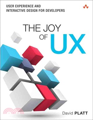 The Joy of Ux ― User Experience and Interactive Design for Developers