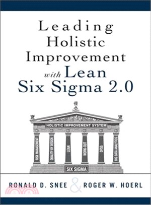 Leading Holistic Business Improvement With Six Sigma