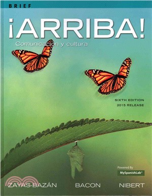 Arriba 2015 + Student Activities Manual + Myspanishlab With Pearson Etext + Oxford New Spanish Dictionary ─ Comunicaci鏮 Y Cultura
