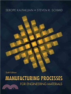 Manufacturing Processes for Engineering Materials