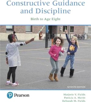 Constructive Guidance and Discipline ─ Birth to Age Eight