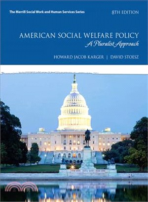 American Social Welfare Policy ─ A Pluralist Approach