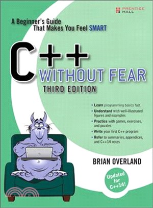 C++ Without Fear ─ A Beginner's Guide That Makes You Feel Smart