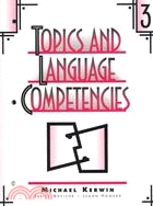 Topics and Language Competencies 3