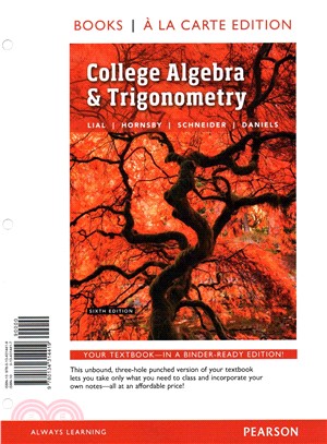 College Algebra and Trigonometry ― Books a La Carte Edition