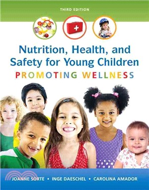 Nutrition, Health and Safety for Young Children + Enhanced Pearson Etext Access Card ─ Promoting Wellness