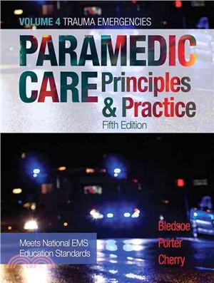 Paramedic Care Principles & Practice ─ Trauma Emergencies