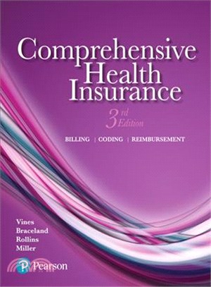 Comprehensive Health Insurance ─ Billing, Coding, and Reimbursement