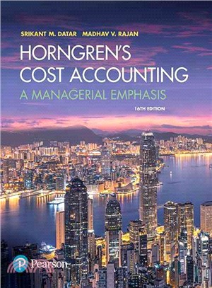 Horngren's Cost Accounting ─ A Managerial Emphasis