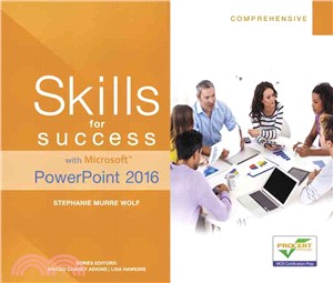 Skills for Success With Microsoft Powerpoint 2016 ─ Comprehensive