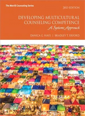 Developing Multicultural Counseling Competence ─ A Systems Approach