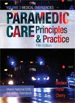 Paramedic Care ─ Principles & Practice: Medical Emergencies