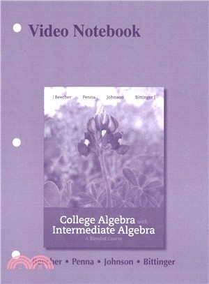 Video Notebook for College Algebra With Intermediate Algebra + Mymathlab Access Card ― A Blended Course