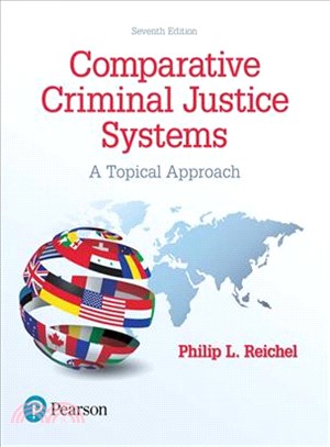 Comparative Criminal Justice Systems ─ A Topical Approach