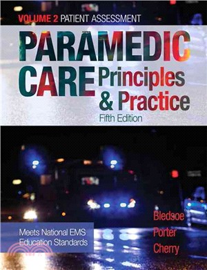 Paramedic Care ─ Principles & Practice: Patient Assessment