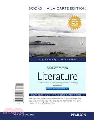 Literature ─ An Introduction to Fiction, Poetry, Drama, and Writing: NEW! 2016 MLA Updates