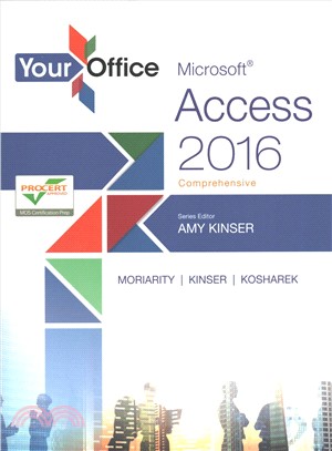 Your Office Microsoft Access 2016 + Your Office Microsoft Excel 2016, Comprehensive Ed. + Myitlab With Pearson Etext