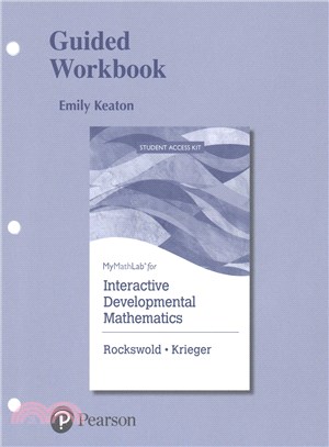 Interactive Developmental Mathematics Guided Workbook