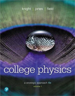 College Physics ― A Strategic Approach, Chapters 1-16
