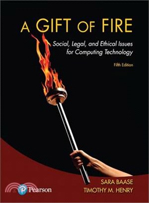 A Gift of Fire ─ Social, Legal, and Ethical Issues for Computing Technology