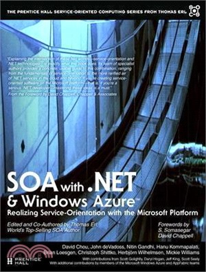 Soa With .net and Windows Azure ― Realizing Service-orientation With the Microsoft Platform