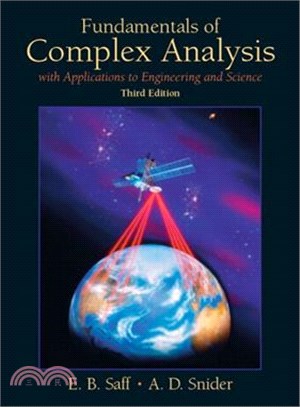 Fundamentals of Complex Analysis ─ With Applications to Engineering and Science