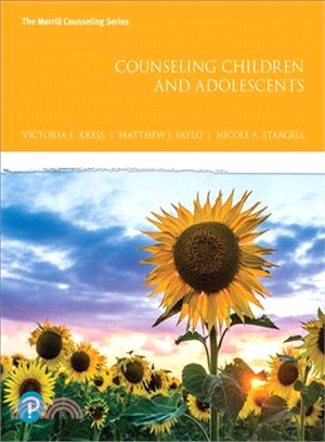 Counseling Children and Adolescents + Mylab Counseling With Pearson Etext Access Card