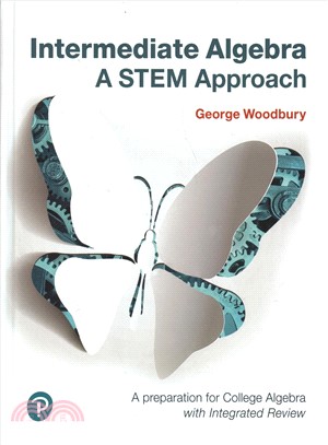 Intermediate Algebra ― A Stem Approach