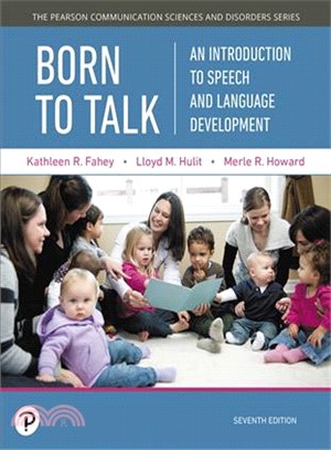 Born to Talk ― An Introduction to Speech and Language Development