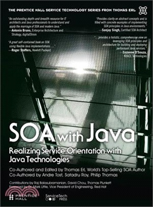 Soa With Java ― Realizing Serviceorientation With Java Technologies