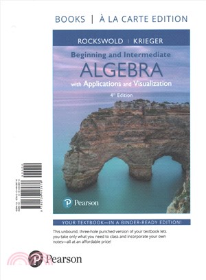 Beginning and Intermediate Algebra With Applications and Visualization