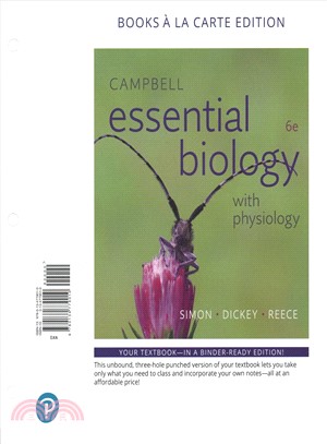 Campbell Essential Biology With Physiology ― Books a La Carte Edition