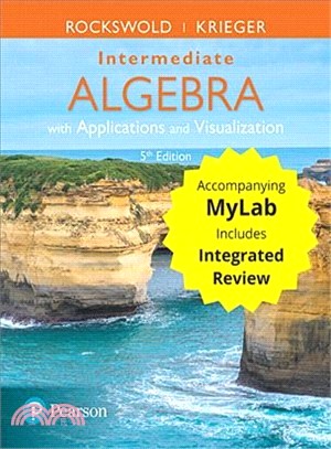 Intermediate Algebra With Applications and Visualization + Integrated Review Worksheets