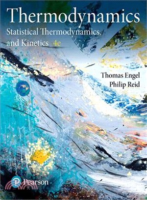 Physical Chemistry ― Thermodynamics, Statistical Thermodynamics, and Kinetics