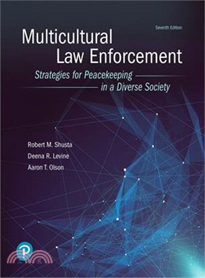 Multicultural Law Enforcement ― Strategies for Peacekeeping in a Diverse Society