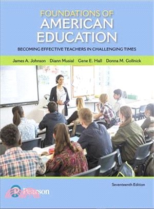 Foundations of American Education ― Becoming Effective Teachers in Challenging Times