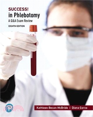 Success! in Phlebotomy ― A Q&a Review