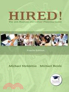 Hired!: The Job Hunting and Career Planning Guide