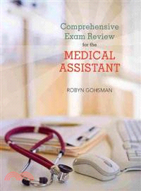 Comprehensive Exam Review for the Medical Assistant