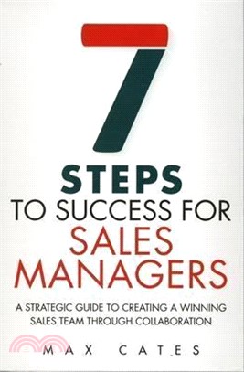 Seven Steps to Success for Sales Managers