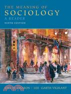 The Meaning of Sociology ─ A Reader