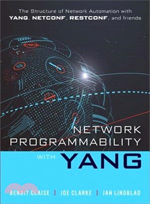 Network Programmability With Yang ― Data Modeling-driven Management With Yang